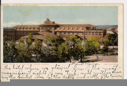 A postcard of El Tovar, circa 1906. The sender describes the breathtaking view of the Grand Canyon from the hotel. | Courtesy of Suzanne Silverthorn