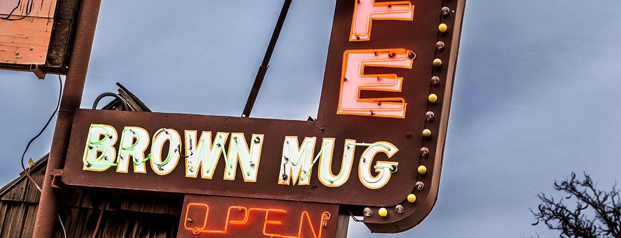 The iconic sign at the Brown Mug Cafe in Winslow.