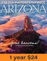 Subscribe to Arizona Highways for just $24 a year.