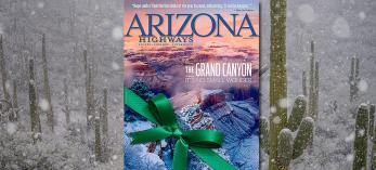 Give the gift of Arizona Highways this holiday season.